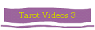 Tarot Videos 3